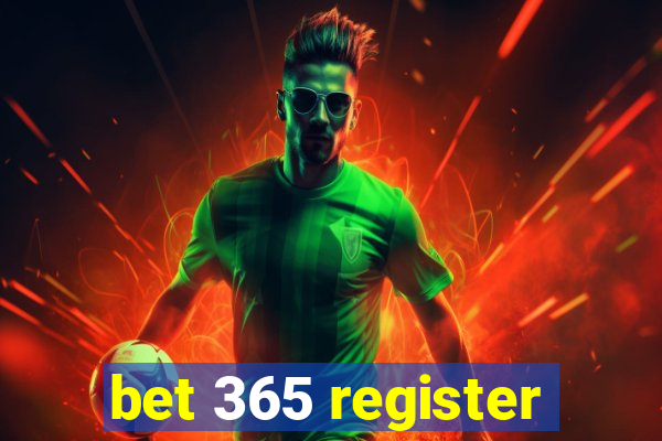 bet 365 register