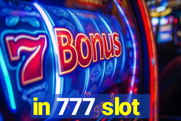 in 777 slot