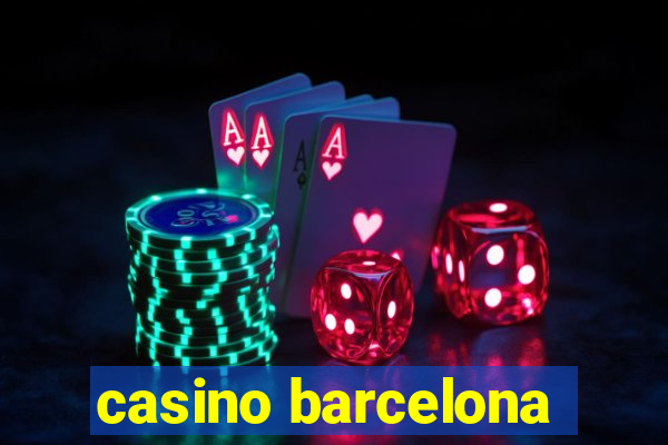 casino barcelona