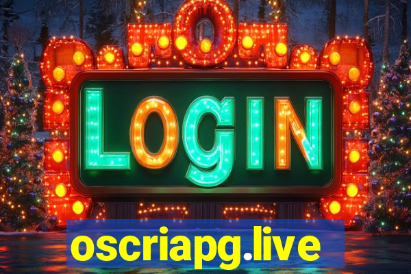 oscriapg.live