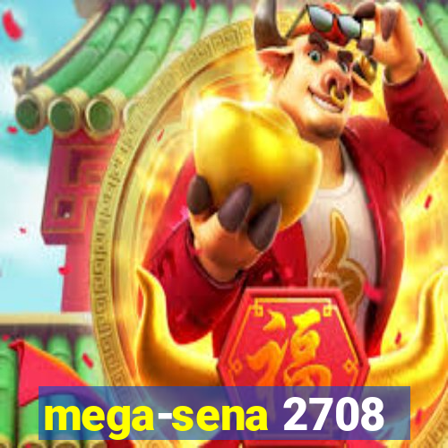 mega-sena 2708