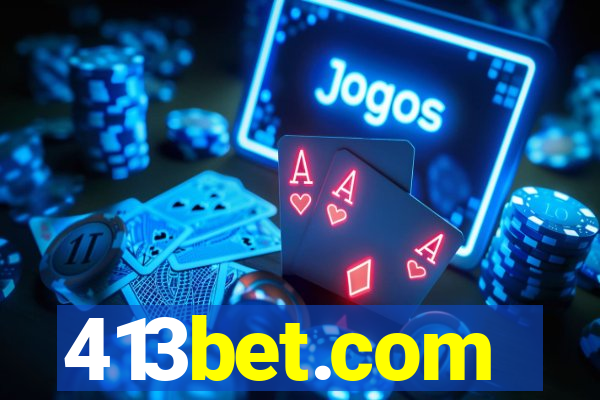 413bet.com