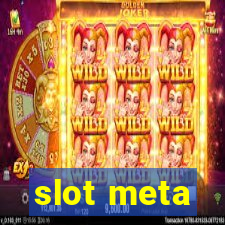 slot meta