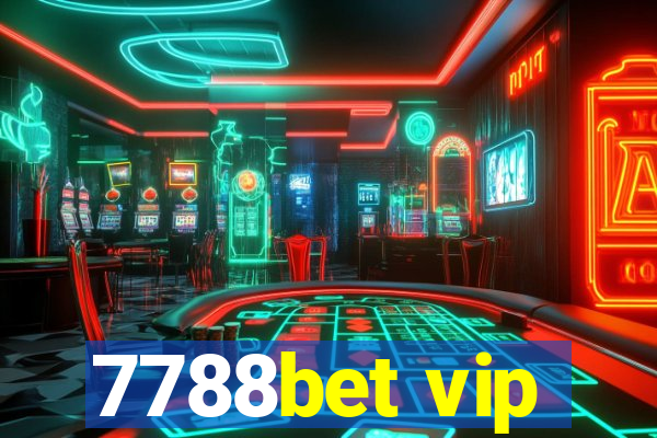 7788bet vip