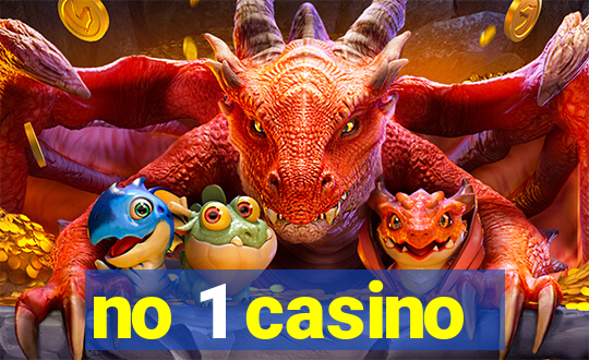 no 1 casino