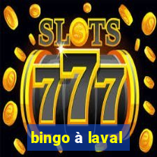 bingo à laval