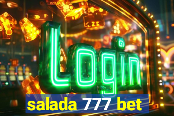 salada 777 bet