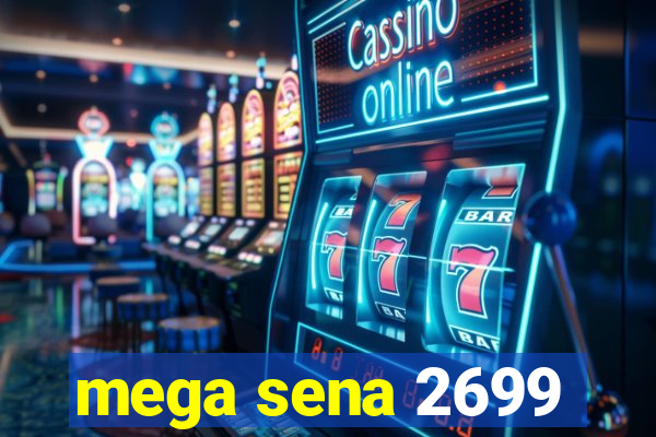 mega sena 2699