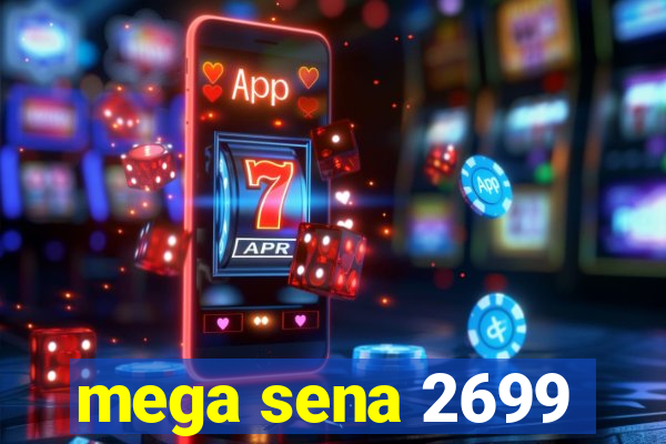 mega sena 2699