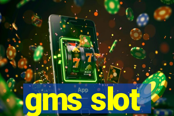 gms slot