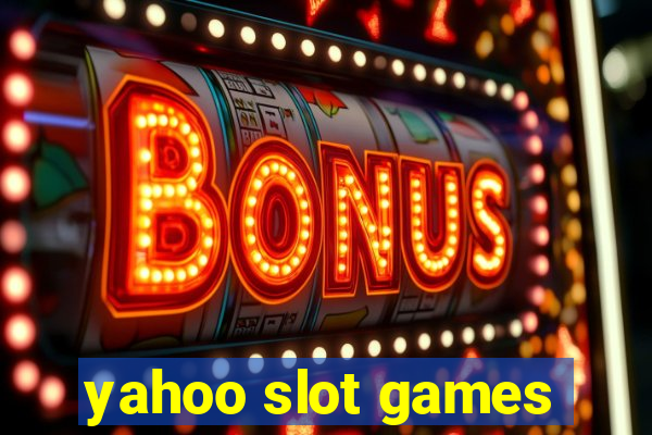 yahoo slot games