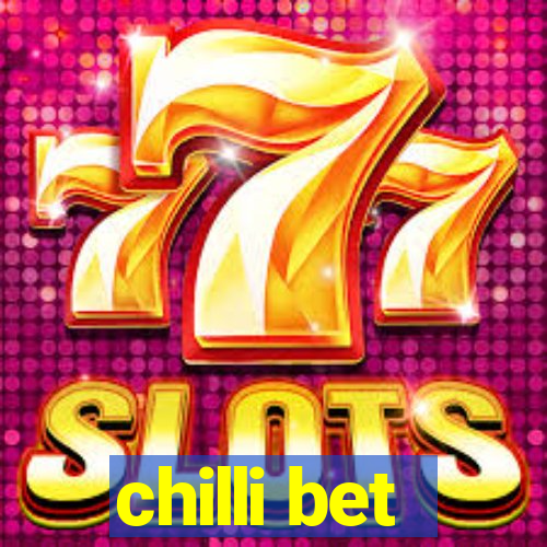 chilli bet