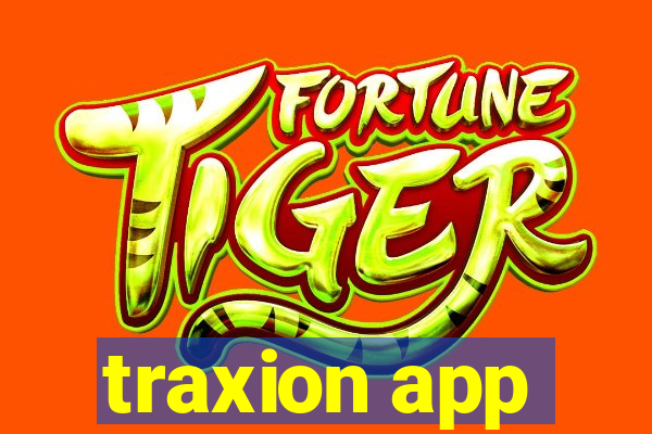 traxion app