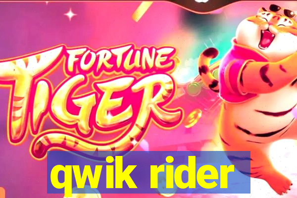 qwik rider