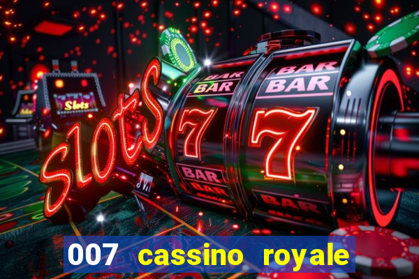 007 cassino royale download dublado 4shared