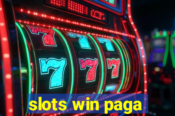 slots win paga