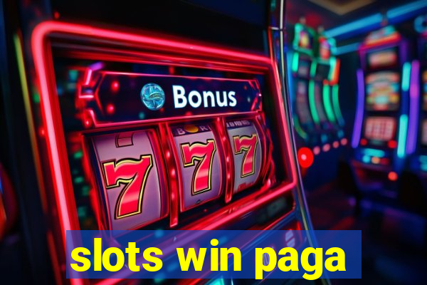 slots win paga