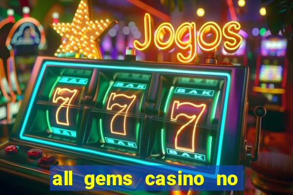 all gems casino no deposit bonus