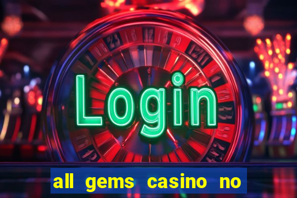 all gems casino no deposit bonus