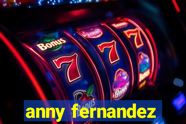 anny fernandez