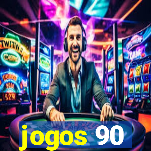 jogos 90