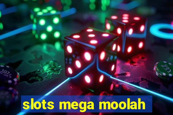 slots mega moolah