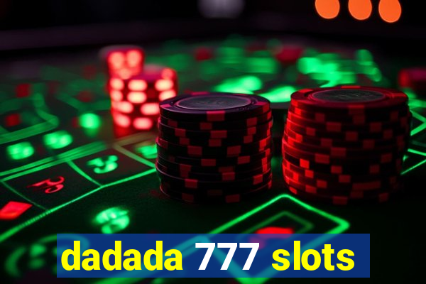 dadada 777 slots