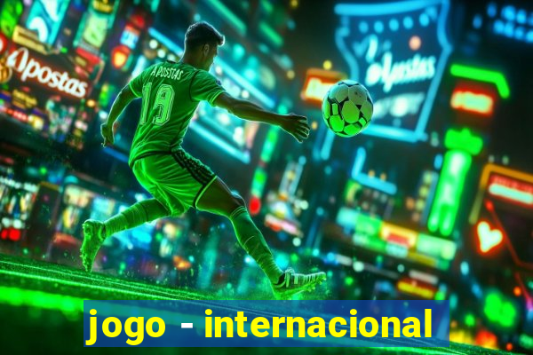 jogo - internacional