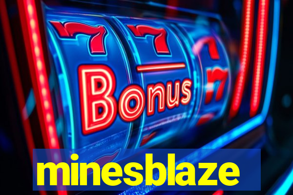 minesblaze