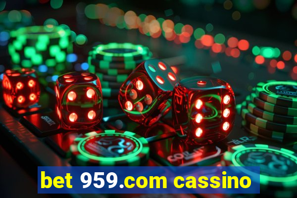 bet 959.com cassino