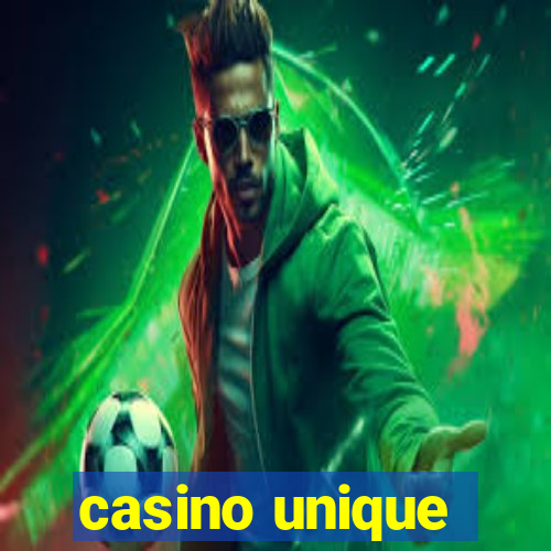 casino unique