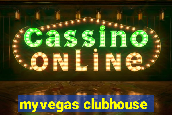 myvegas clubhouse