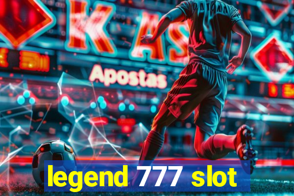 legend 777 slot