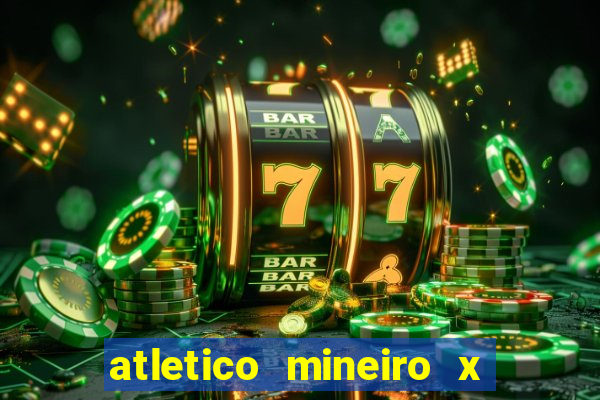 atletico mineiro x sao paulo palpites