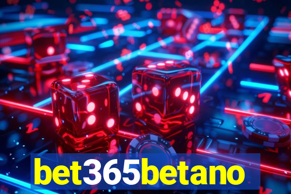 bet365betano