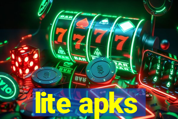 lite apks