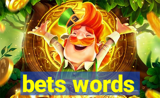 bets words