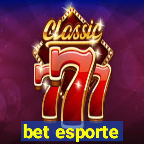 bet esporte