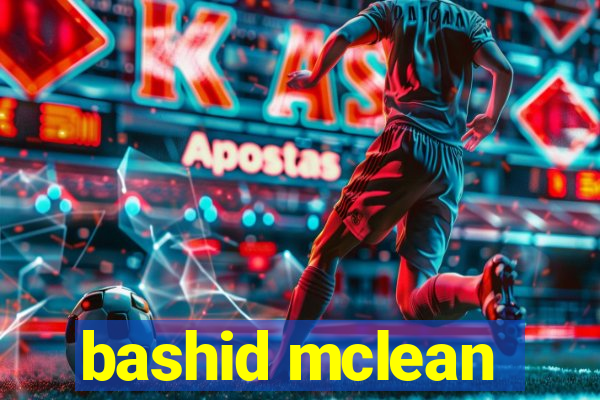 bashid mclean