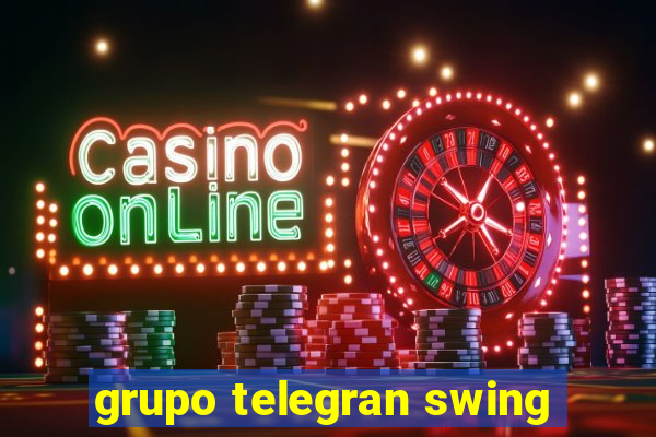 grupo telegran swing