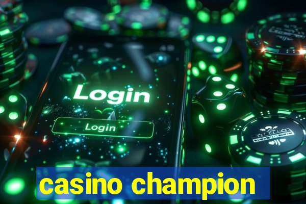 casino champion