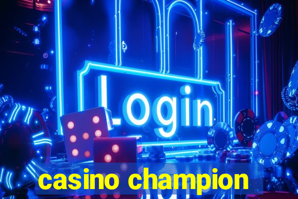 casino champion