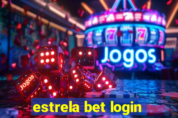 estrela bet login