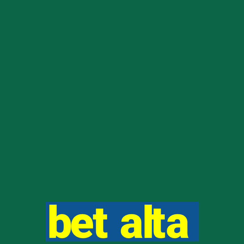 bet alta