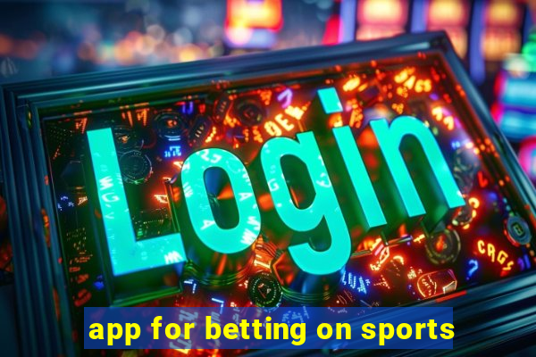 app for betting on sports