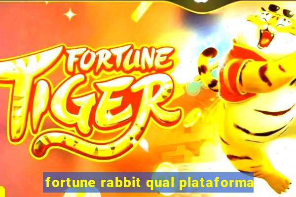 fortune rabbit qual plataforma