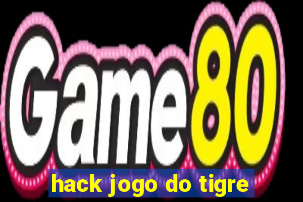 hack jogo do tigre