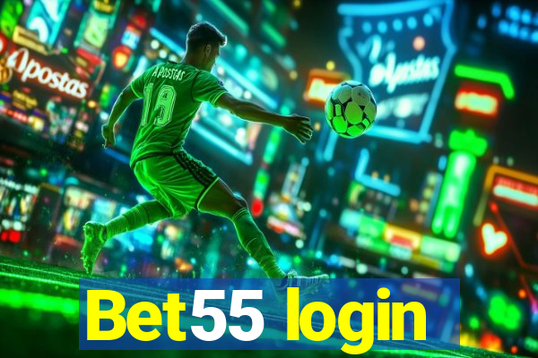 Bet55 login