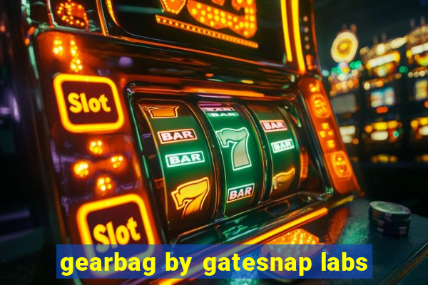 gearbag by gatesnap labs