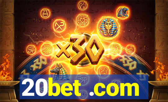 20bet .com